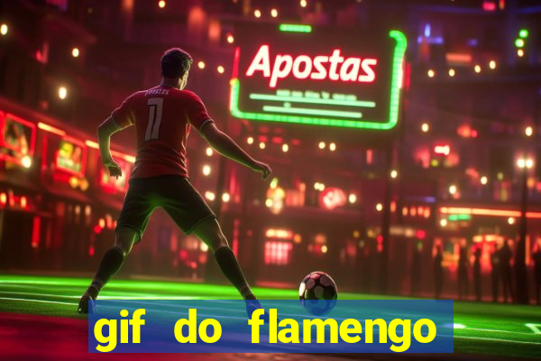 gif do flamengo para celular